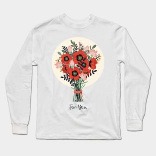 The beautiful fantasy flower bouquet with red and pink flowers For You! Long Sleeve T-Shirt